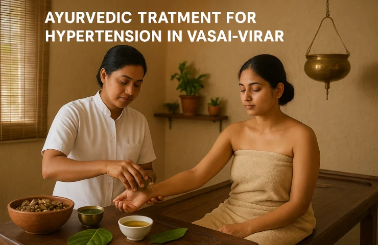 Ayurvedic Treatment For Hypertension In Vasai-Virar